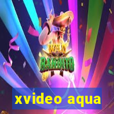 xvideo aqua